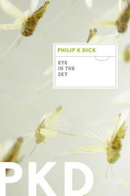 Eye in the Sky Philip K Dick 9780547572543