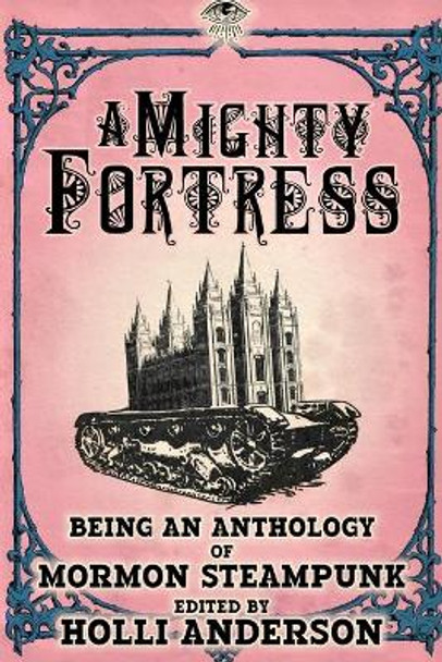 A Mighty Fortress by Holli Anderson