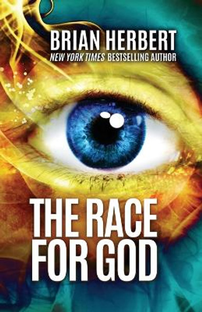 The Race for God Brian Herbert 9781614754282