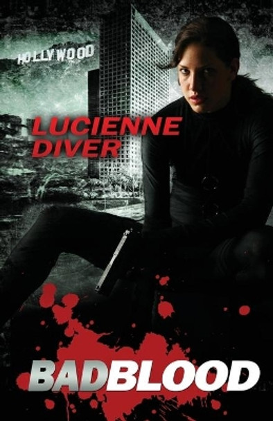 Bad Blood Lucienne Diver 9781614756064