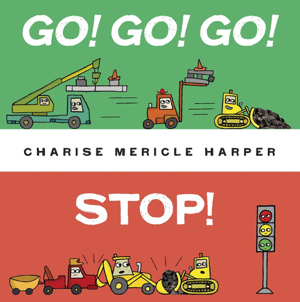 Go! Go! Go! Stop! Charise Mericle Harper 9780553533910