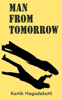 Man from Tomorrow by Vasant Madhav