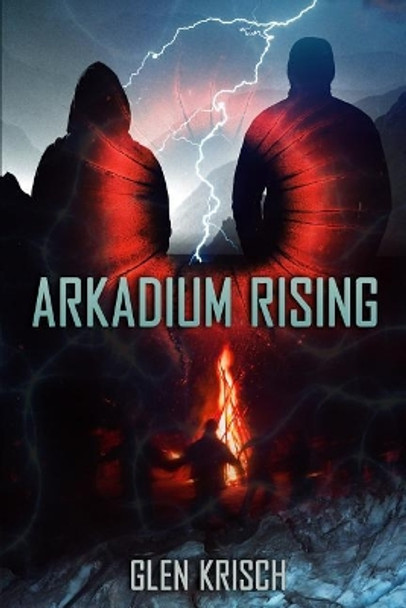 Arkadium Rising Glen Krisch 9781797725161