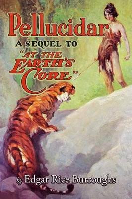Pellucidar Edgar Rice Burroughs 9781533252753