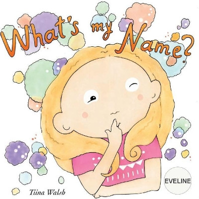 What's my name? EVELINE by Anni Virta