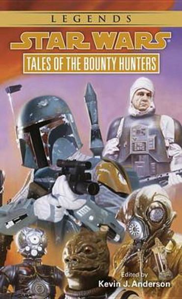 Tales of the Bounty Hunters: Star Wars Legends Kevin Anderson 9780553568165
