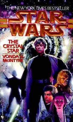 The Crystal Star: Star Wars Legends Vonda McIntyre 9780553571745