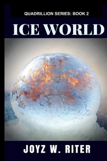 Ice World Joyz W Riter 9781542807456