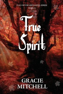 True Spirit by Mitchell