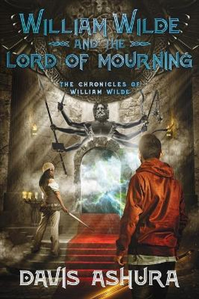 William Wilde and the Lord of Mourning Davis Ashura 9781732978034