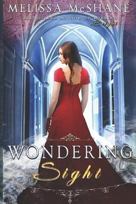 Wondering Sight by Melissa McShane