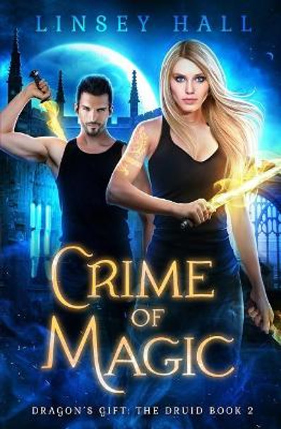 Crime of Magic Linsey Hall 9781942085669