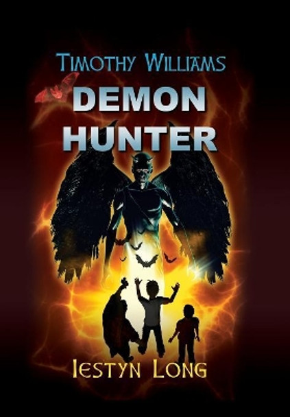 Timothy Williams Demon Hunter Iestyn Long 9781916017719