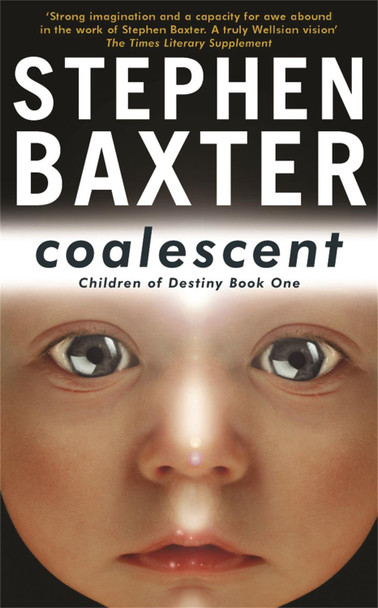 Coalescent by Stephen Baxter