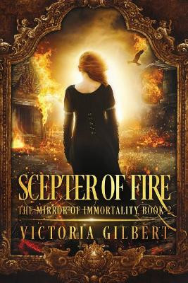 Scepter of Fire by Victoria Gilbert
