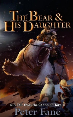 The Bear and His Daughter by Peter Fane