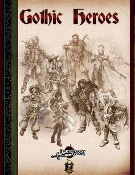 Gothic Heroes by Jeff Ibach