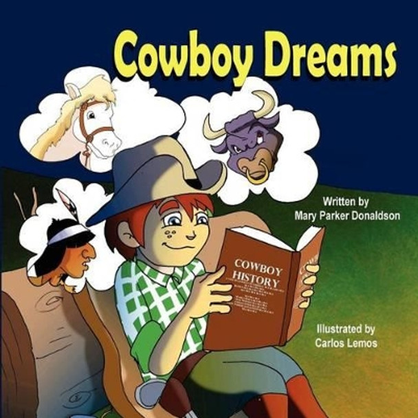 Cowboy Dreams Mary Parker Donaldson 9781612251585