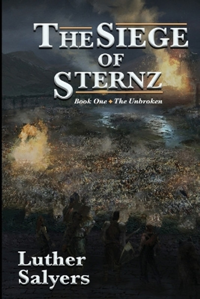 The Siege of Sternz Luther Salyers 9781948679282