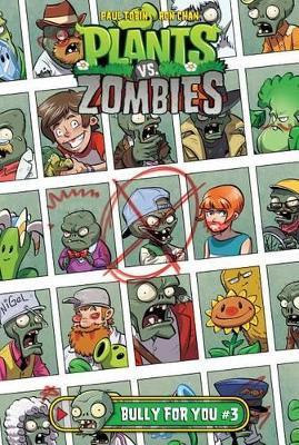 Plants vs. Zombies Bully for You 3 by Paul Tobin