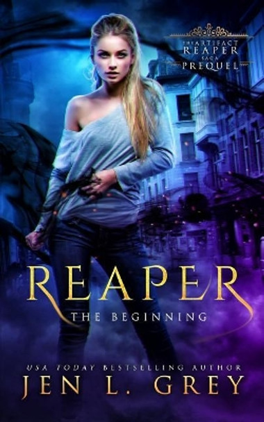 Reaper by Jen L Grey Reaper by Jen L Grey