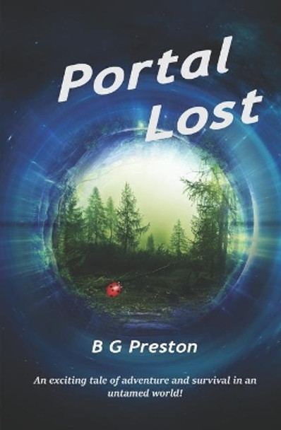 Portal Lost B G Preston 9781705817957