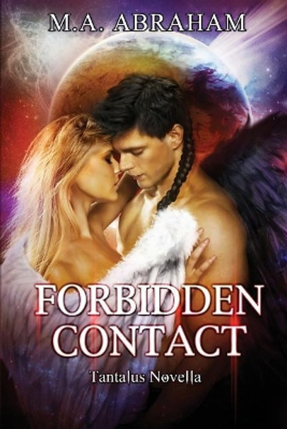 Forbidden Contact M a Abraham 9781721651573