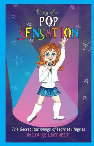 Diary of a Pop Sensation Julie Sneeden 9781517491420