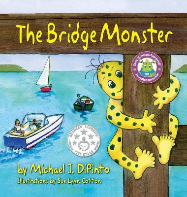 The Bridge Monster Michael J Dipinto 9781614934325