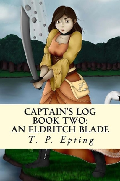 Captain's Log: An Eldritch Blade Laura Stockdale 9781721674152