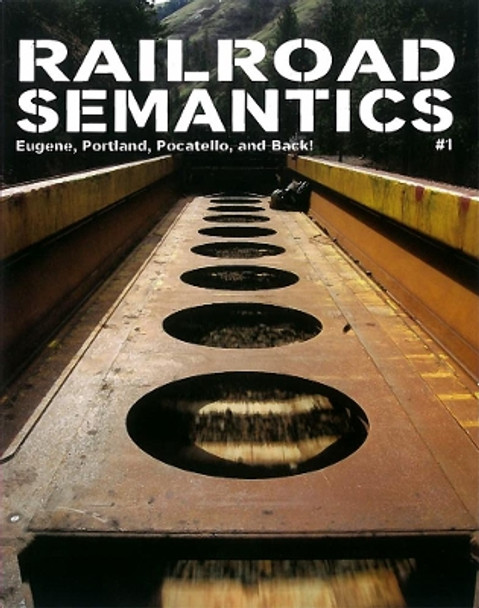 Railroad Semantics #1 by Aaron Dactyl