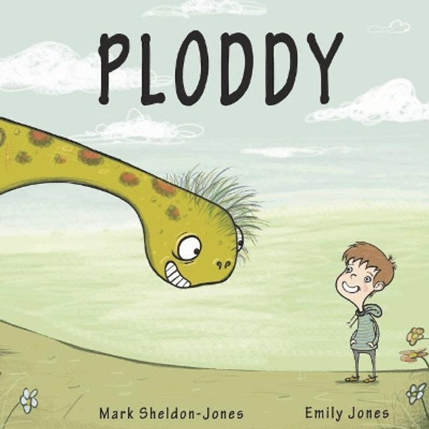 Ploddy Mark Sheldon-Jones 9781721682058