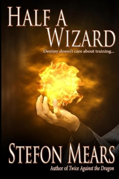 Half a Wizard Stefon Mears 9781948490146