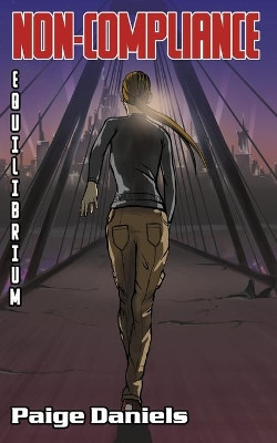 Non-Compliance: Equilibrium Paige Daniels 9781706564256