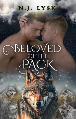 Beloved of the Pack by N.J. Lysk