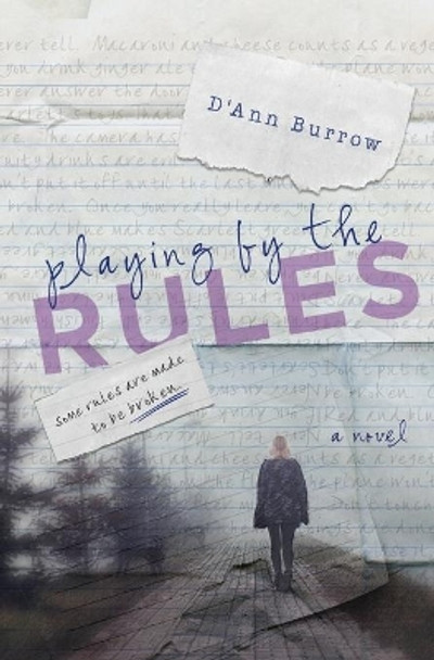 Playing by the Rules D'Ann Burrow 9781942239024