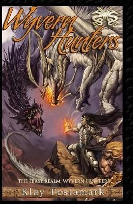 Wyvern Hunters by Joe Galindez