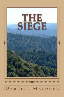 The Siege Darrell Maloney 9781500159054
