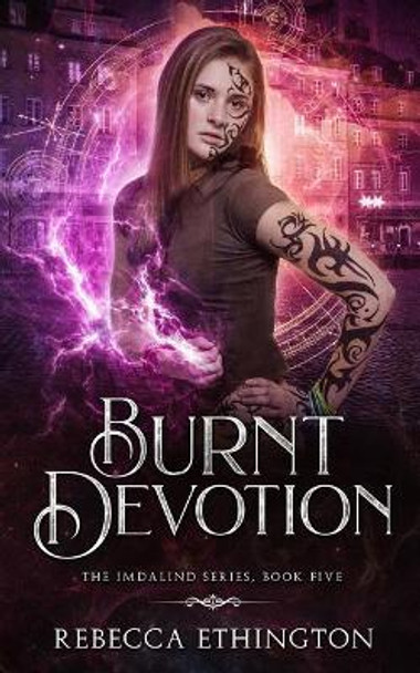 Burnt Devotion by Rebecca Ethington