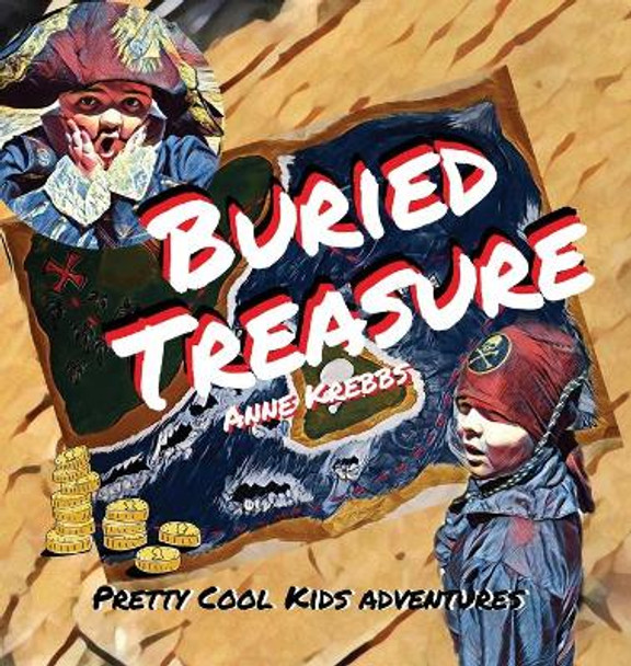 Buried Treasure Anne Krebbs 9781646693382