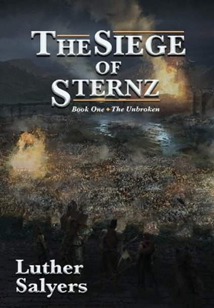 The Siege of Sternz Luther Salyers 9781948679251