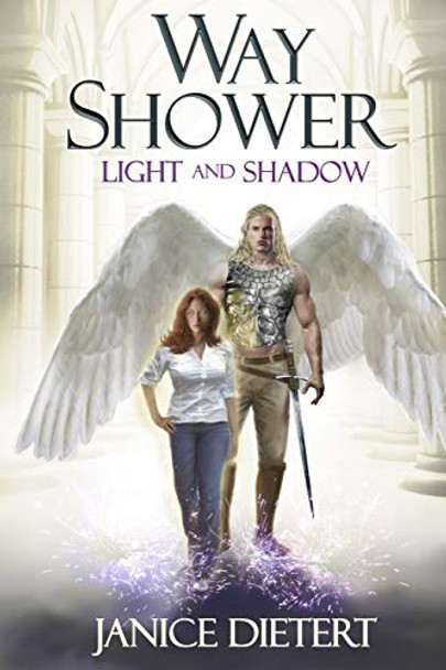 Way Shower: Light and Shadow Janice Dietert 9780578138329