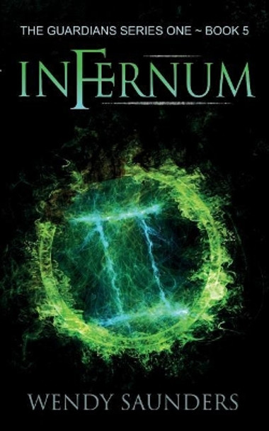 Infernum Wendy Saunders 9781542921350