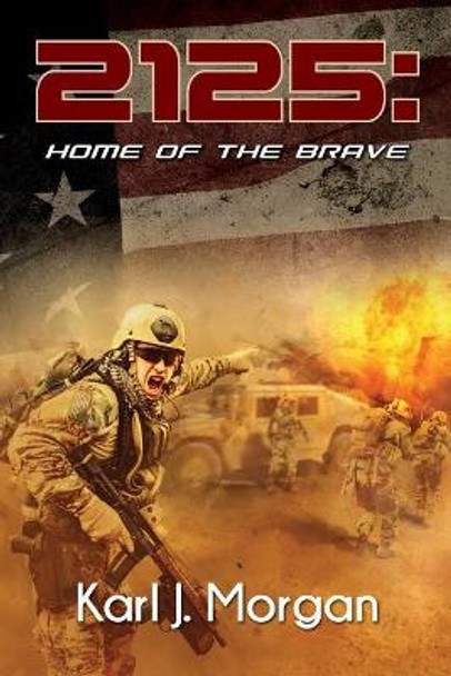 2125: Home of the Brave Adele Brinkley 9781721888825