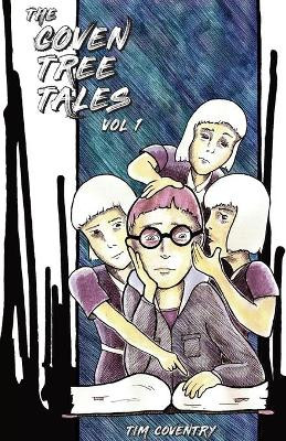 The Coven Tree Tales by Tim Coventry