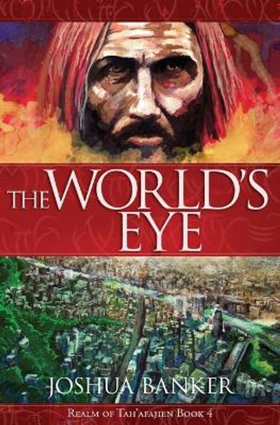 The World's Eye Joshua Banker 9780578722450