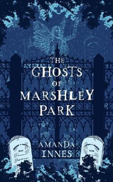 The Ghosts of Marshley Park Amanda Innes 9780578894867