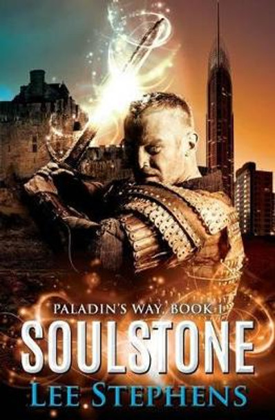 Paladin's Way Soulstone Lee Stephens 9781533410573