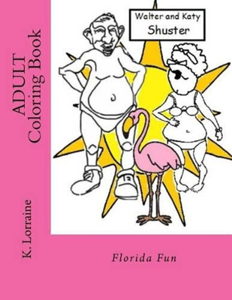 Adult Coloring Book: Florida Fun Jeananne Whitmer 9781533412683