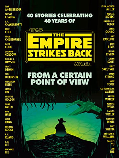 From a Certain Point of View: The Empire Strikes Back (Star Wars) Seth Dickinson 9780593157763